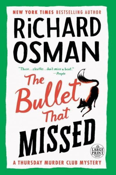 The Bullet That Missed: A Thursday Murder Club Mystery