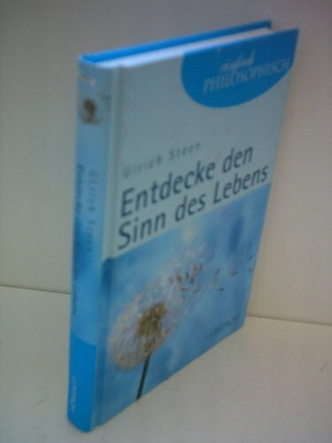 Entdecke den Sinn des Lebens