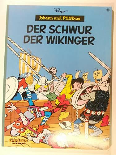 Johann und Pfiffikus, Bd.10, Der Schwur der Wikinger