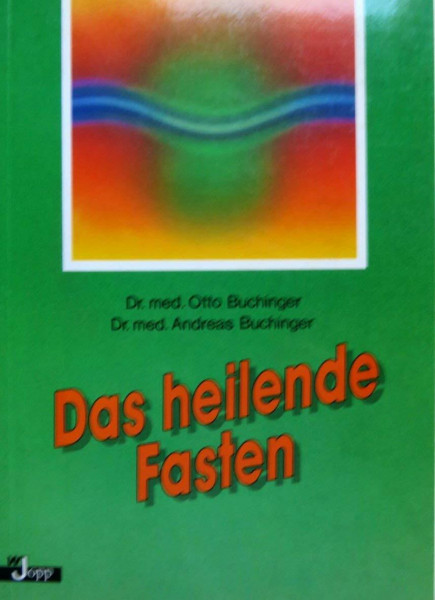 Das heilende Fasten