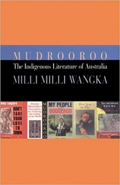 The Indigenous Literature of Australia: Milli Milli Wangka