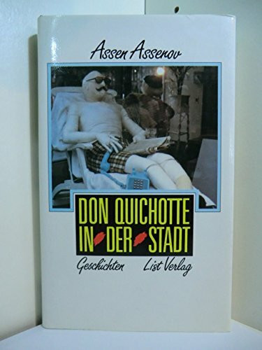 Don Quichotte in der Stadt. Geschichten