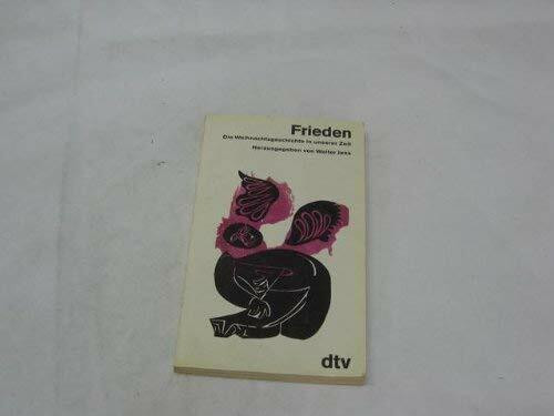 Frieden: Die Weihnachtsgeschichte in unserer Zeit (dtv Sachbuch)