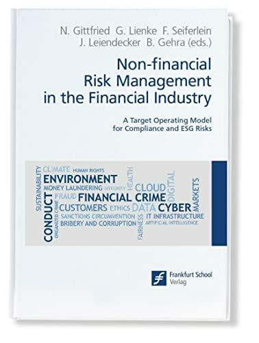 Non-financial Risk Management in the Financial Industry: A Target Operating Model for Compliance and ESG Risks