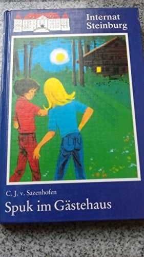 Internat Steinburg / Spuk im Gästehaus Internat Steinburg / Spuk im Gästehaus