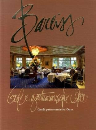 GROSSE GASTRONOMISCHE OPER: Das Restaurant Bareiss im Hotel Bareiss