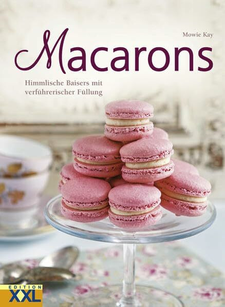 Macarons: Himmlische Baisers mit verführerischer Füllung