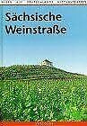 Sächsische Weinstrasse