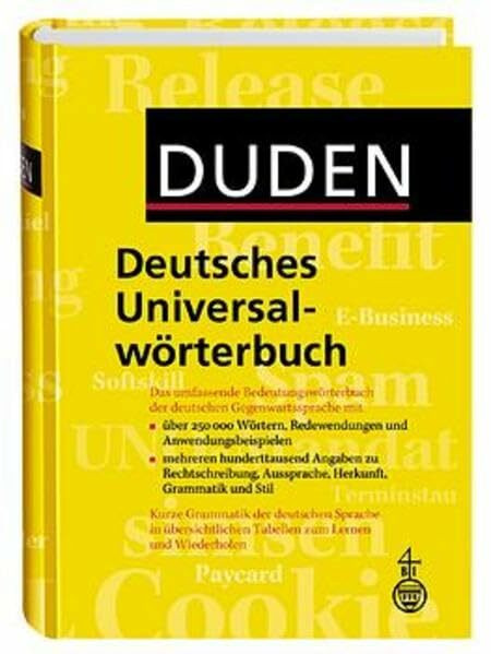 Duden - Deutsches Universalwörterbuch: Das umfassende Bedeutungswörterbuch der deutschen Gegenwartssprache