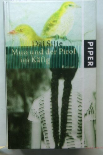 Muo und der Pirol im Käfig
