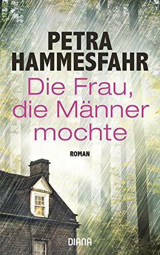 Die Frau, die Männer mochte: Roman