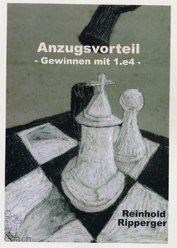 Anzugsvorteil: Gewinnen mit 1.e4