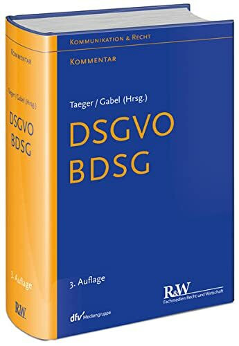 DSGVO - BDSG (Kommunikation & Recht)
