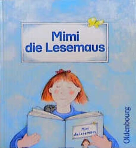 Mimi die Lesemaus, Bisherige Ausgabe, Fibel: Fibel für den Erstleseunterricht / Textteil (Mimi die Lesemaus: Fibel für den Erstleseunterricht)