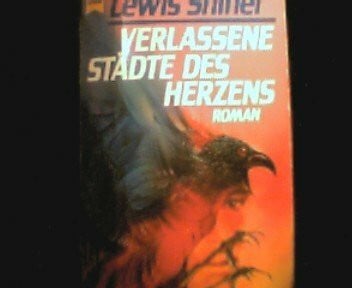 Verlassene Städte des Herzens.
