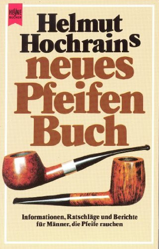 Helmut Hochrain's neues Pfeifenbuch