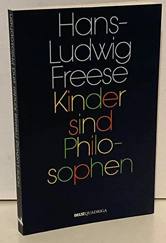 Kinder sind Philosophen