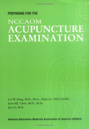 Preparing for the NCCAOM Acupuncture Examination