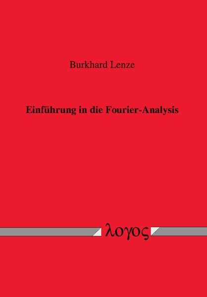 Einführung in die Fourier-Analysis