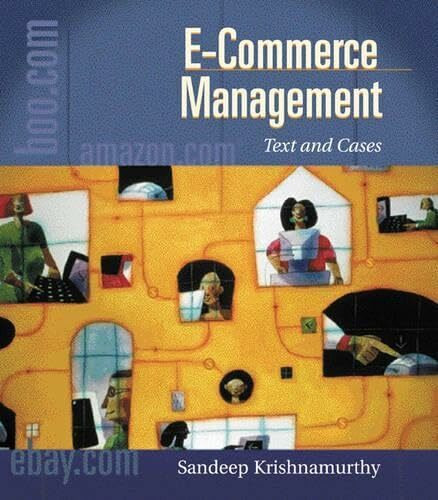 E-Commerce Management: Text and Cases (Series on University Mathematics)