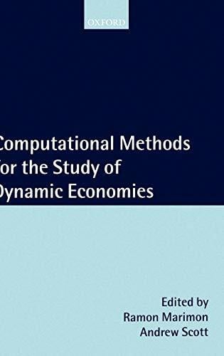 Computational Methods for the Study of Dynamic Economies Computational Methods for the Study of Dynamic Economies