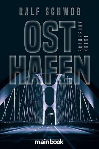 Osthafen: Frankfurt-Krimi