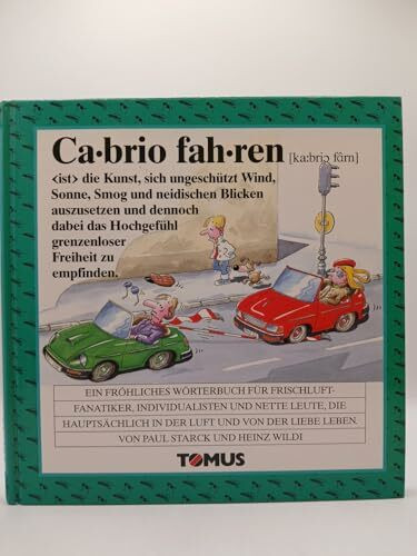 Cabrio fahren (Tomus - Die fröhlichen Wörterbücher)