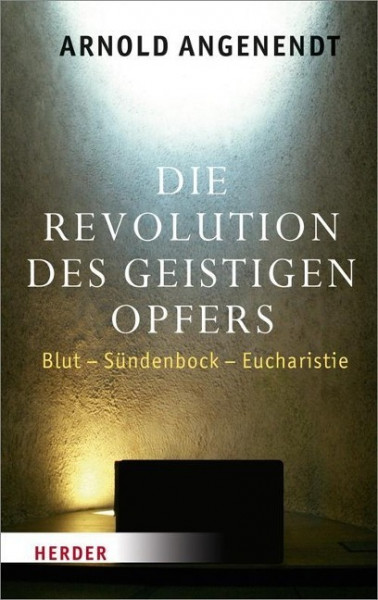 Die Revolution des geistigen Opfers