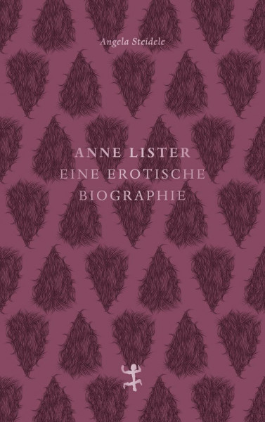 Anne Lister: Eine erotische Biographie
