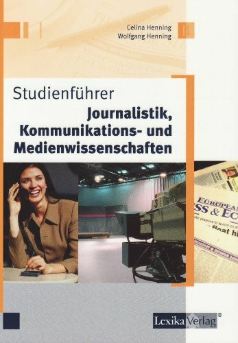 Studienführer Journalistik, Kommunikations- und Medienwissenschaften