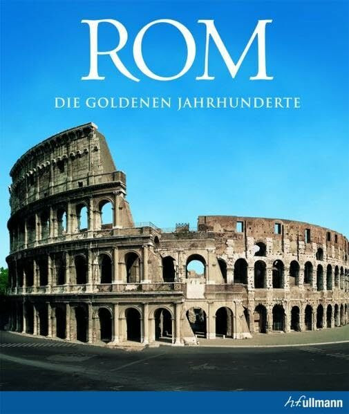 Rom: Die goldenen Jahrhunderte (Kultur pur)