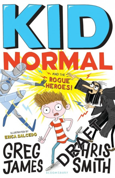 Kid Normal 02 and the Rogue Heroes