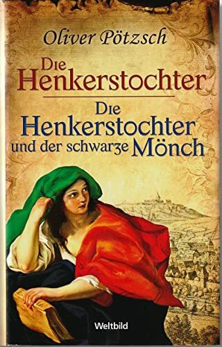 Die Henkerstochter und Die Henkerstochter und der schwarze Mönch