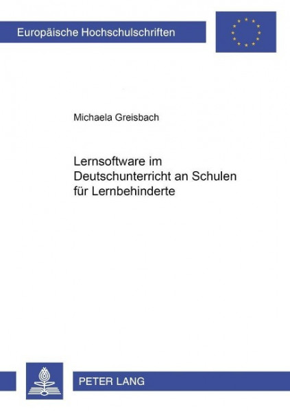 Lernsoftware im Deutschunterricht an Schulen für Lernbehinderte