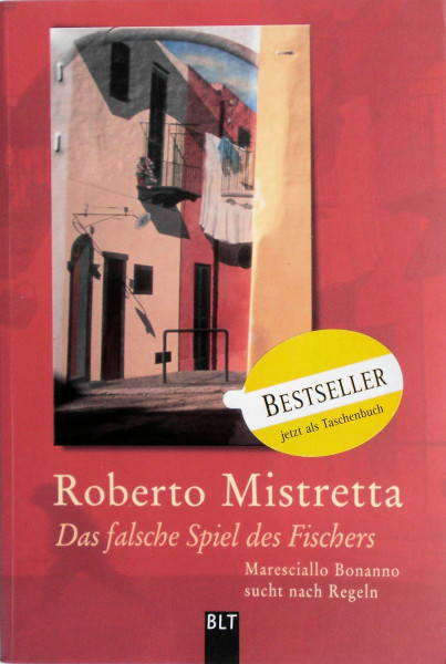 Das falsche Spiel des Fischers: Maresciallo Bonanno sucht nach Regeln (BLT. Bastei Lübbe Taschenbücher)