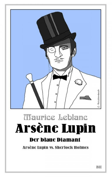 Arsène Lupin - Der blaue Diamant: Arsène Lupin vs. Sherlock Holmes (Die Abenteuer des Arsène Lupin)