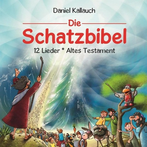 Die Schatzbibel - 12 neue Lieder aus dem Alten Testament