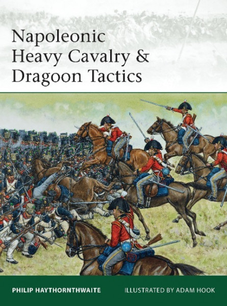 Napoleonic Heavy Cavalry & Dragoon Tactics