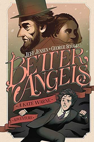 Better Angels: A Kate Warne Adventure OGN SC