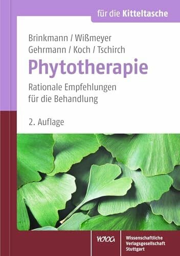 Phytotherapie: Rationale Empfehlungen für die Behandlung (Für die Kitteltasche)