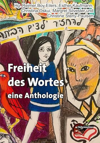 Freiheit des Wortes: Die Anthologie zur Diskussion
