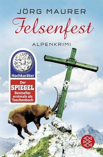 Felsenfest: Alpenkrimi (Kommissar Jennerwein ermittelt, Band 6)