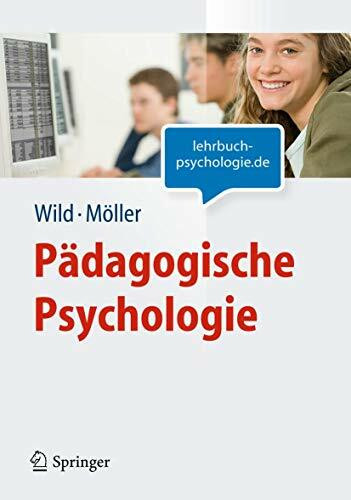 Pädagogische Psychologie (Lehrbuch mit Online-Materialien) (Springer-Lehrbuch)