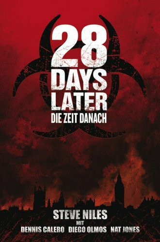 28 Days Later: Die Zeit danach