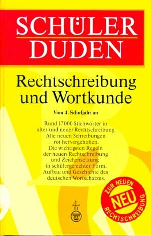 (Duden) Schülerduden, Rechtschreibung und Wortkunde, neue Rechtschreibung: Das Rechtschreibwörterbuch für die Sekundarstufe I