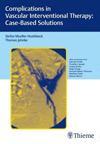 Complications in Vascular Interventional Therapy: Case-Based Solutions