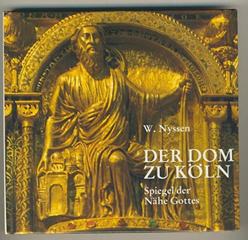 Der Dom zu Köln. Spiegel der nähe Gottes.
