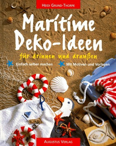 Maritime Deko-Ideen für drinnen und draußen