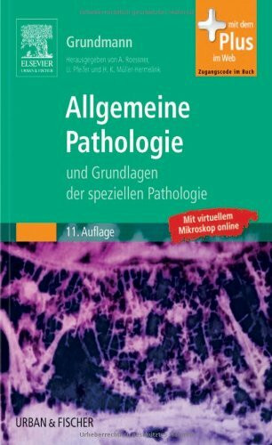 Urban & Fischer Verlag/Elsevier GmbH Allgemeine Pathologie Und Grundlagen Der Speziellen Pathologie, Mit Zugang Zum Elsevier-Portal...