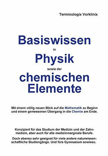 Basiswissen in Physik sowie der chemischen Elemente